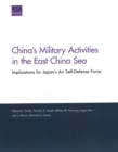 China's Military Activities in the East China Sea : Implications for Japan's Air Self-Defense Force - Book
