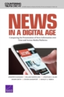 News in a Digital Age : Comparing the Presentation of News Information over Time and Across Media Platforms - Book