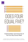 Does Four Equal Five? : Implementation and Outcomes of the Four-Day School Week - Book