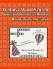 Whimsy Word Search : Weird and Wonderful Holidays, Pictograms - Book