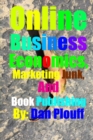 Online Business Economics, Marketing Junk, and Book Publishing - Book