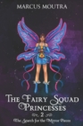 The Fairy Squad Princesses : The Search for the Mirror Pieces - Book