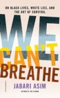WE CANT BREATHE - Book