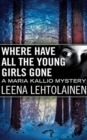 WHERE HAVE ALL THE YOUNG GIRLS GONE - Book