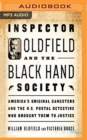 INSPECTOR OLDFIELD & THE BLACK HAND SOCI - Book