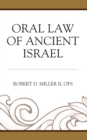 Oral Law of Ancient Israel - Book