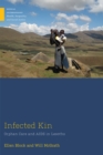 Infected Kin : Orphan Care and AIDS in Lesotho - eBook