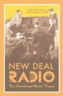 New Deal Radio : The Educational Radio Project - eBook