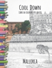 Cool Down - Libro da colorare per adulti : Mallorca - Book