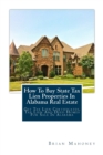 How To Buy State Tax Lien Properties In Alabama Real Estate : Get Tax Lien Certificates, Tax Lien And Deed Homes For Sale In Alabama - Book
