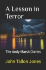 A Lesson in Terror : The Andy Marsh Diaries - Book