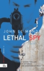 Lethal Spy : A novel of mystery and espionage of Mr. K - Book