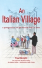 An Italian Village : A Perspective On Life Beside Lake Como - Book