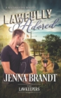 Lawfully Adored : Inspirational Christian Contemporary - Book