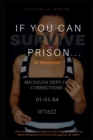 If You Can Survive Prison... : a memoir - Book