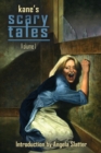 Kane's Scary Tales Vol. 1 - Book