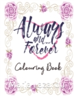 Always & Forever Colouring Book - Book