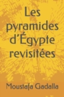 Les pyramides d'Egypte revisitees - Book