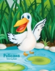 Pelicans Coloring Book 1 - Book