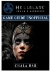 Hellblade Senuas Sacrifice Game Guide Unofficial - Book