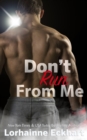 Don't Run From Me - Book