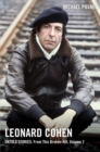 Leonard Cohen, Untold Stories: From This Broken Hill, Volume 2 - eBook