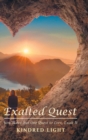 Exalted Quest : You Have But One Quest to Live, Exalt It - Book