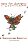 Ants into Butterflies : Becoming Comfortable Being Uncomfortable - eBook