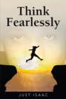 Think Fearlessly - eBook
