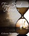 Time/Sand Memoirs : Healing of My Fractured Soul - Book