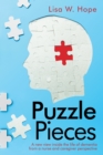 Puzzle Pieces : A New View Inside the Life of Dementia from a Nurse and Caregiver Perspective - eBook