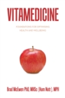 Vitamedicine : Foundations for Optimising Health and Wellbeing - eBook