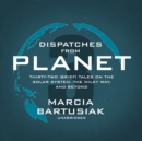 Dispatches from Planet 3 - eAudiobook