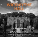 Wickwythe Hall - eAudiobook