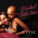 Twisted Seduction - eAudiobook