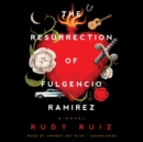 The Resurrection of Fulgencio Ramirez - eAudiobook