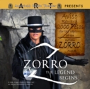 Zorro: The Legend Begins - eAudiobook