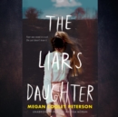 The Liar's Daughter - eAudiobook