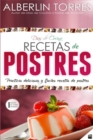 D?as de Cocina Recetas de Postres : Practicas deliciosas y faciles recetas de postres - Book