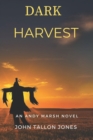 Dark Harvest : The Andy Marsh Diaries - Book