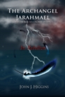 In Rebellion (Book II The Archangel Jarahmael and the War to Conquer Heaven) - Book