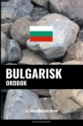 Bulgarisk ordbok : En amnesbaserad metod - Book