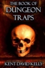 The Book of Dungeon Traps : Castle Oldskull Gaming Supplement BDT1 - Book