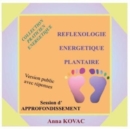 Reflexology Energetique Plantaire Approfondissement - Book