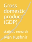 Gross domestic product (GDP) : statistic research - Book