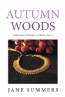 Autumn Woods : Collection of Poems: A Classic - Book