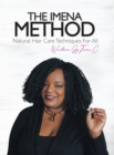 The Imena Method : Natural Hair Care Techniques for All - Book