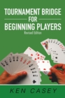 Tournament Bridge for Beginning Players : Revised Edition - Book