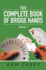 The Complete Book of Bridge Hands : Volume 1 - Book