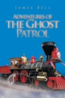 Adventures of the Ghost Patrol - Book
